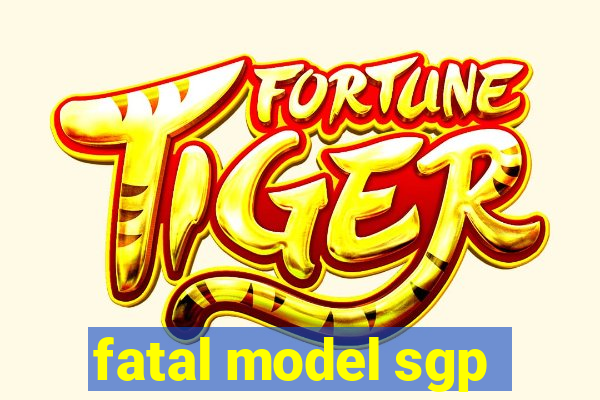 fatal model sgp